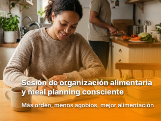 Sesión de organización alimentaria y meal planning...